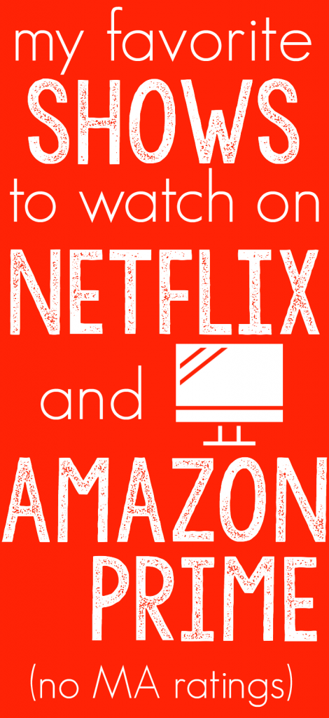  Mis Programas favoritos para ver en Netflix y Amazon Prime (Sin calificaciones MA)